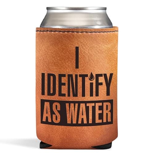 Birthday Gifts for Men, Dad - Dad Birthday Gifts, Mens Birthday Gift Ideas, Dad Gifts, Mens Gifts - Fathers Day Gifts for Dad from Daughter, Son - I Identify As Water Koozie Leather Can Cooler 12Oz